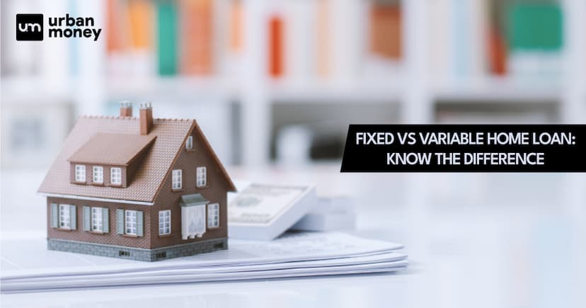 Fixed or Variable Home Loan - Which Is Best For You?